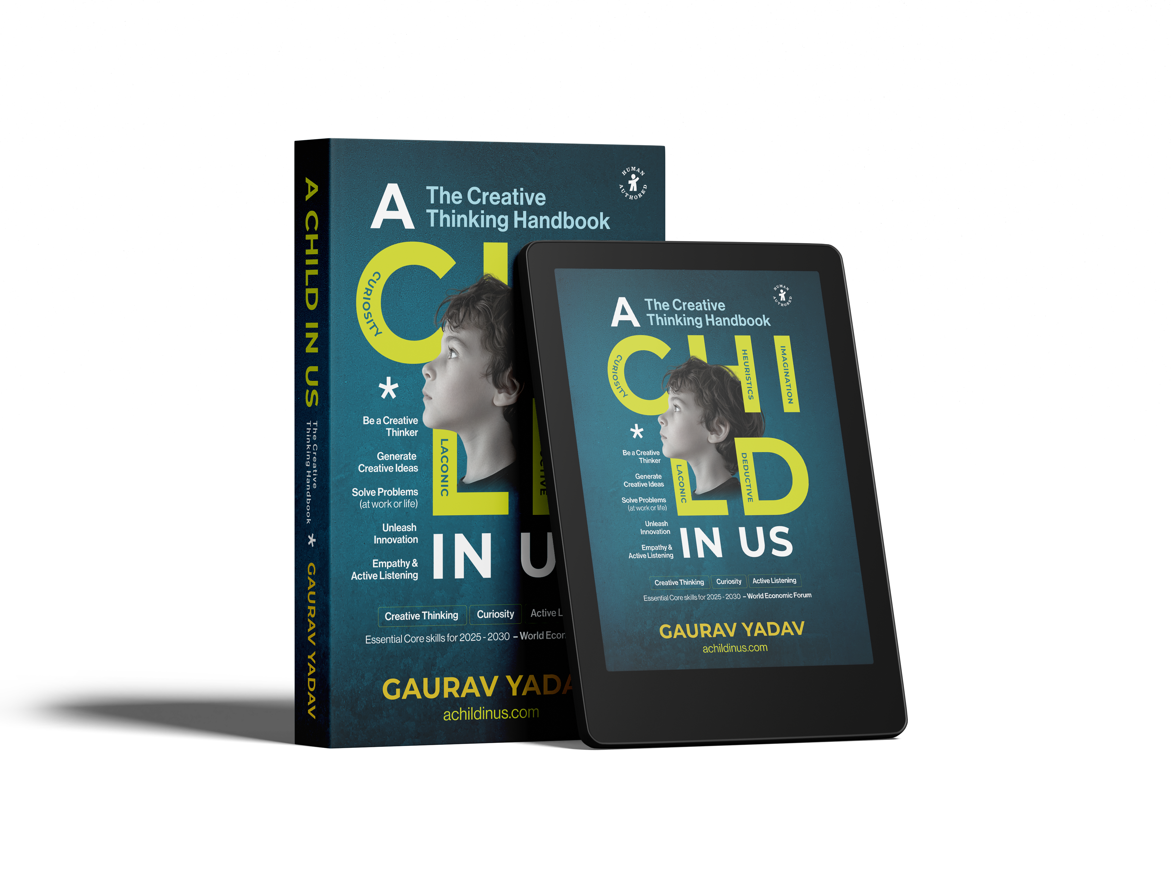 A CHILD in US: The Creative Thinking Handbook by Gaurav Yadav